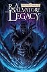 Forgotten Realms Volume 7: The Legacy (Forgotten Realms Novel: Legend of Drizzt)