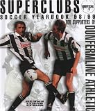 Superclubs unofficial soccer yearbook 98/99 for supporters of Dunfermline Athletic