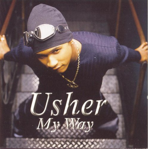 Usher - My Way [explicit] - Zortam Music