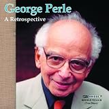 George Perle Retrospective