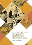 Interdisciplinary frameworks for schools : best professional practices for serving the needs of all students