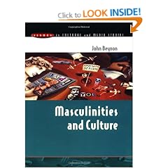 Masculinities and Culture (Issues in Cultural and Media Studies)