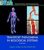 Transport Phenomena in Biological Systems (2nd Edition)