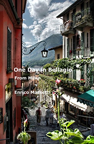 One Day in Bellagio: From Milan (One Day from Milan)