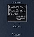 Commercial Real Estate Leases: Preparation, Negotiation, and Forms