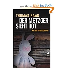 Der Metzger sieht rot: Kriminalroman
