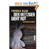 Der Metzger sieht rot: Kriminalroman