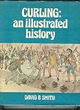 Curling : an illustrated history