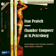 Iwan Pratsch: Kammerkompositeur zu St. Petersburg