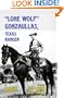 Lone Wolf Gonzaullas, Texas Ranger