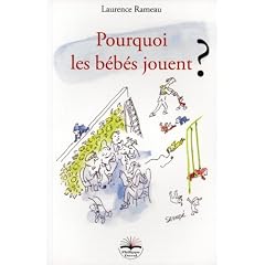 Pourquoi les b�b�s jouent ?