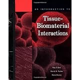 An Introduction to Tissue-Biomaterial Interactions