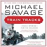 Train Tracks: Family Stories for the Holidays