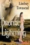 Bronze Lightning (BookStrand Publishing)