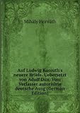 Zoom Produkt-Bild: Auf Ludwig Kossuth's neuere Briefe. Uebersetzt von Adolf Dux. Vom Verfasser autorisirte deutsche Ausg (German Edition)