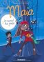 Maia, tome 2 : Un secret bien gard�