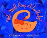 Who Will Sing a Lullaby?
