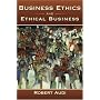 Business Ethics and Ethical Business