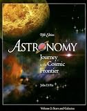 Astronomy: Journey to the Cosmic Frontier, Volume 2 (Stars and Galaxies) with Starry Night Pro 5 DVD, version 5.0