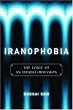 Iranophobia: The Logic of an Israeli Obsession (Stanford Studies in Middle Eastern and I) Image of Iranophobia: The Logic of an Israeli Obsession (Stanford Studies in Middle Eastern and I)
