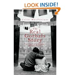 The Real Gorbals Story: True Tales from Glasgow's Meanest Streets