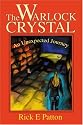 The Warlock Crystal: An Unexpected Journey