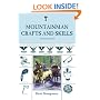 Mountainman Crafts and Skills: A Fully Illustrated Guide to Wilderness Living and Survival