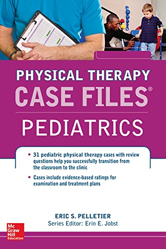 Case Files in Physical Therapy Pediatrics (Communications and Signal Processing)