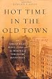 Hot Time in the Old Town: The Great Heat Wave of 1896 and the Making of Theodore Roosevelt