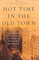 Hot Time in the Old Town: The Great Heat Wave of 1896 and the Making of Theodore Roosevelt