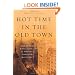 Hot Time in the Old Town: The Great Heat Wave of 1896 and the Making of Theodore Roosevelt