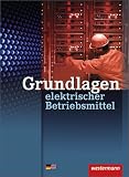 Produkt-Bild: Neue Berufe. Grundlagen elektrischer Betriebsmittel