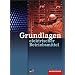 Neue Berufe. Grundlagen elektrischer Betriebsmittel