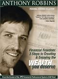 Financial Freedom: 3 Steps to Creating and Enjoying the Wealth You Deserve