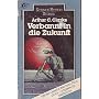 Verbannt in die Zukunft (Science Fiction-Erz�hlung&hellip von Arthur C. Clarke