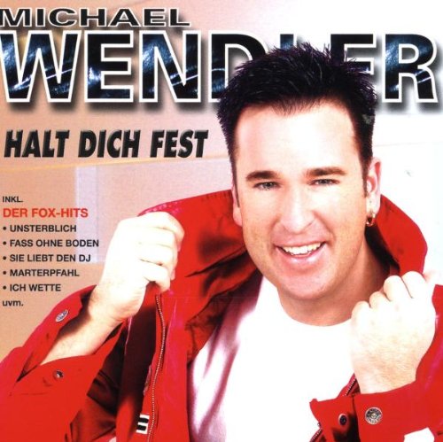 WENDLER,MICHAEL Halt Dich Fest