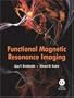 Functional Magnetic Resonance Imaging: Novel Transform Methods