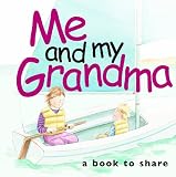 Me & My Grandma: 1 (Me and My)