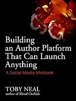 Building an Author Platform that can Launch Anything
