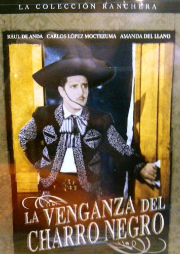 La Venganza del Charro Negro La Venganza del Charro Negro