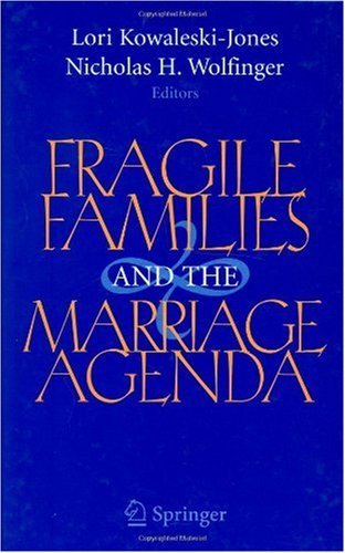 Fragile Families and the Marriage Agenda