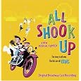 All Shook Up (2005 Original Broadway Cast) (Featuring the Songs of Elvis Presley) by Cheyenne Jackson, Jenn Gambatese, Alix Korey