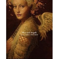 Men and Angels: The Art of James C. Christensen