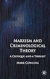 Marxism and criminological theory : a critique and a toolkit