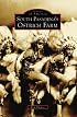 South Pasadena's Ostrich Farm (CA) (Images of America)