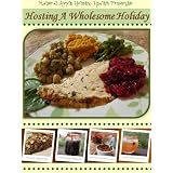 Natural Apple Holistic Health Presents Hosting a Wholesome Holiday