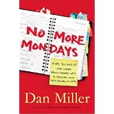 No More Mondays