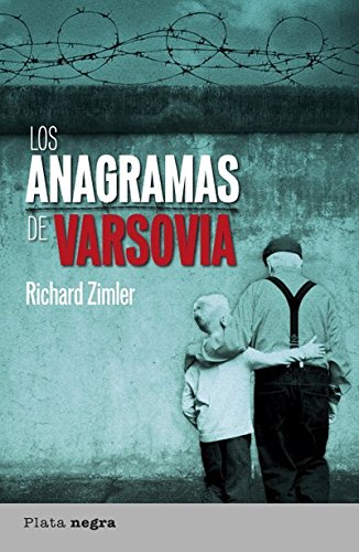 Los anagramas de Varsovia (Plata negra) (Spanish Edition)