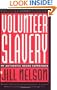 Volunteer Slavery: My Authentic Negro Experience