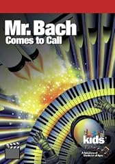 Mr. Bach Comes To Call